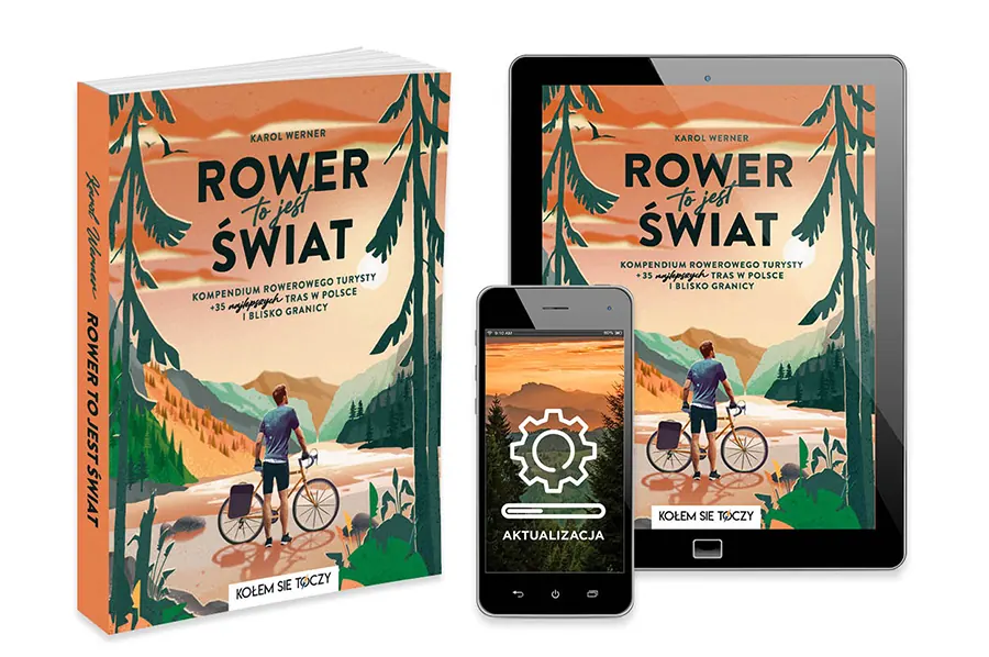 Książka „Rower to jest Świat” w wersji drukowanej i jako e-book
